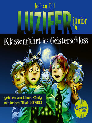 cover image of Luzifer junior (Band 15)--Klassenfahrt ins Geisterschloss